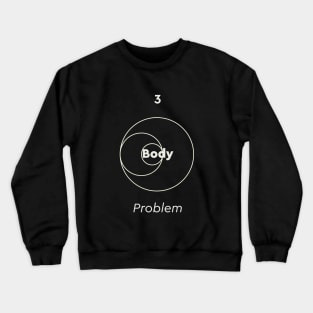 Three Body Problem Crewneck Sweatshirt